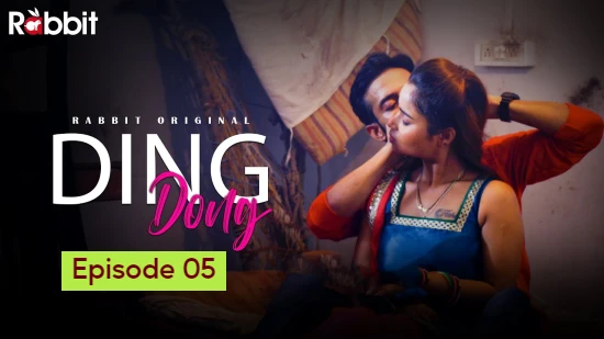 Ding Dong S01E05 – 2022 – Hindi Hot Web Series – RabbitMovies